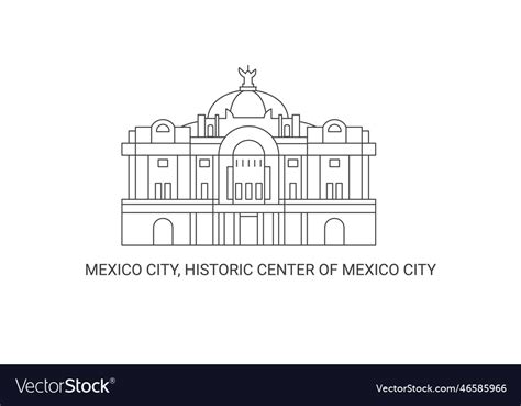 Mexico historic center of city travel Royalty Free Vector