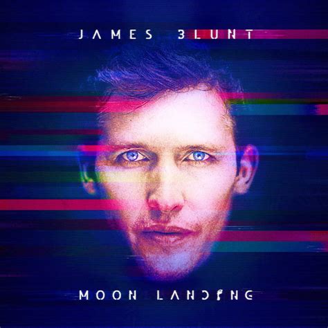 James Blunt : Moon Landing (Deluxe Edition)