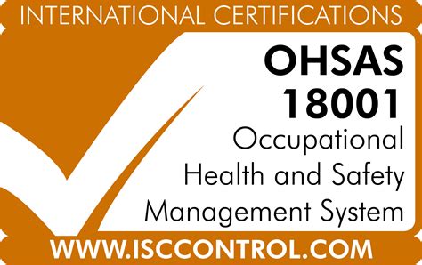 OHSAS 18001 Occupational Health and Safety Management System - ISC Control