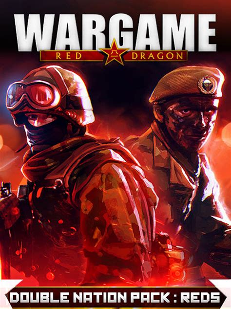 Wargame: Red Dragon - Double Nation Pack: REDS - Epic Games Store