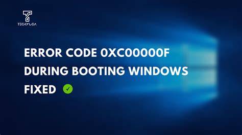 How To Fix Error Code 0xc000000f On Windows 10 - vrogue.co