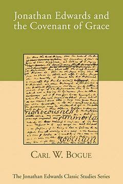 Libro jonathan edwards and the covenant of grace, bogue, carl w., ISBN ...