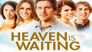 Heaven Is Waiting: There