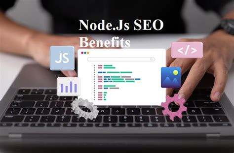 Node.js SEO benefits and Node js SEO tools - QuintDaily