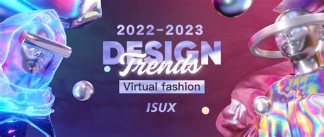 2022年视觉设计趋势，美得很高级！-设计趋势-UICN用户体验设计平台