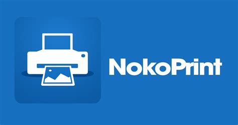 NokoPrint - Wireless and USB printing v5.0.4 / AvaxHome