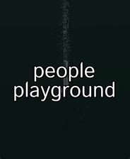 人类游乐场 People Playground 中文版下载,游戏攻略,汉化,修改器,补丁,MOD,DLC