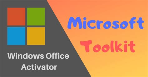 🥇 DESCARGAR Microsoft Toolkit, activador para Windows y Office