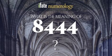 Number The Meaning of the Number 8444