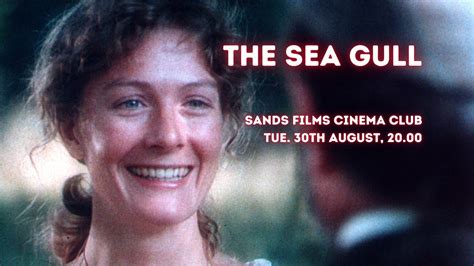 The Sea Gull: Sands Films Cinema Club online presentation | Sands Films ...