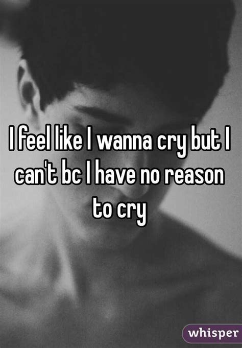 I Just Want To Cry Quotes. QuotesGram