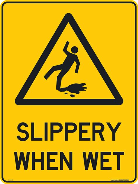SLIPPERY WHEN WET 450x600 MTL - Euro Signs and Safety