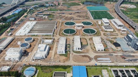 中国水利水电第八工程局有限公司 公司要闻 九江鹤问湖污水处理厂二期工程实现满负荷运行
