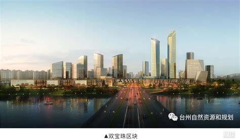 台州市区十大重点区块建设三年行动方案（2020-2022年）-早知道-讲白搭-台州19楼