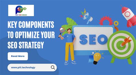 Key Components to Optimize your SEO Strategy – Perfect Timing ...