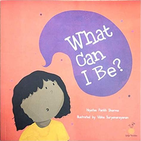 What Can I Be by Niyatee Parikh Sharma - Bookedforlife