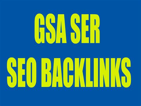 1 Million+ GSA SER SEO Backlinks for Increase Your Web Rank for $6 ...