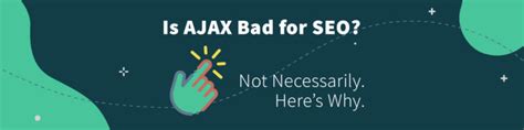 Is AJAX SEO-Friendly? Analysis & Tips for Google Indexation