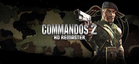 《盟军敢死队2：高清重置版 Commandos 2 – HD Remaster》官方简体中文_我爱单机游戏