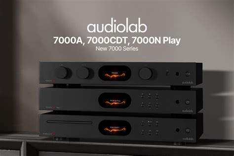 오디오랩(Audiolab) 7000 시리즈 신제품 7000A, 7000CDT, 7000N Play 발매 – AV 플라자