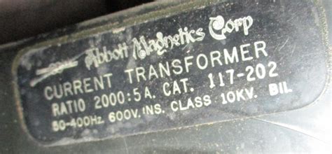 Abbott Magnetics Corp. Cat# 117-202 Current Transformer Ratio 2000-5 R ...