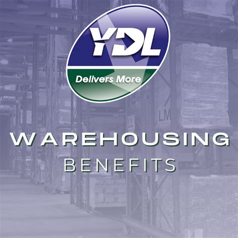 YDL Warehousing Benefits - YDL Distribution and Logistics