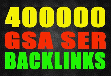 800K SEO GSA SER High Quality Backlinks for Google Ranking for $4 ...