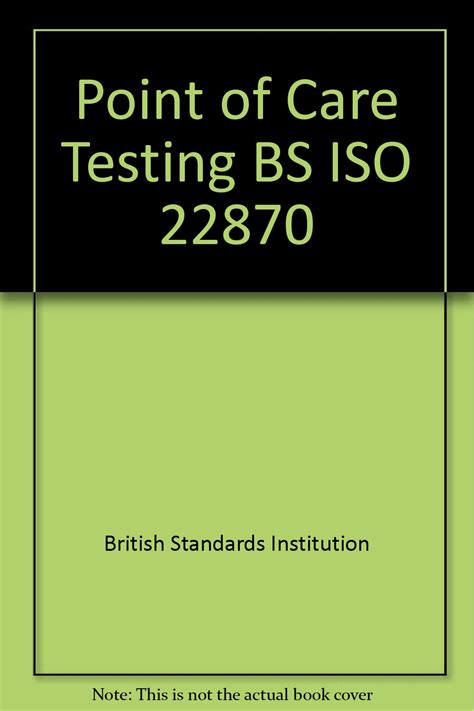 ISO 22870:2006 - Point-of-care testing (POCT) — Requirements for ...