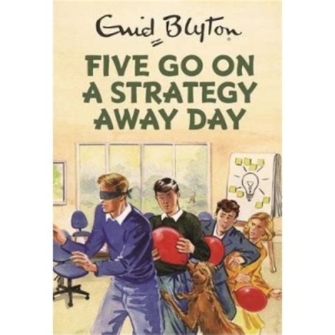 Five Go On A Strategy Away Day by Bruno Vincent on OnBuy