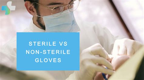 Sterile Gloves vs. Non-Sterile Gloves | What