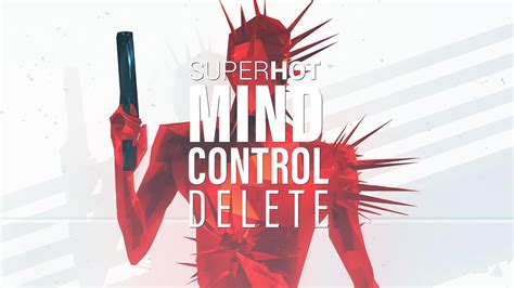 燥热：心灵控制删除 SUPERHOT: MIND CONTROL DELETE for Mac v1.0.8 + L1.1.36 中文原生版 ...