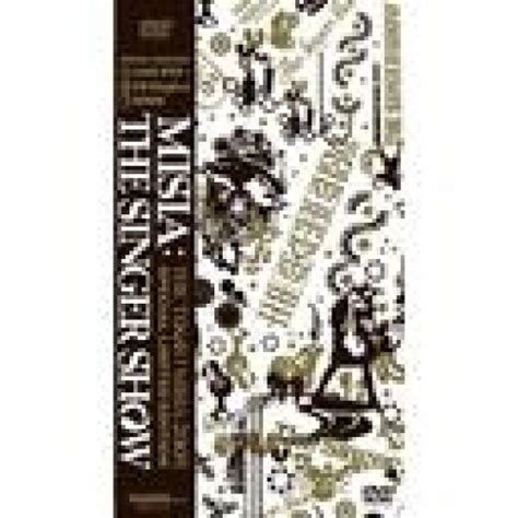 THE SINGER SHOW - THE TOUR OF MISIA 2005 [DVD+CD] [Limited Edition] | MISIA