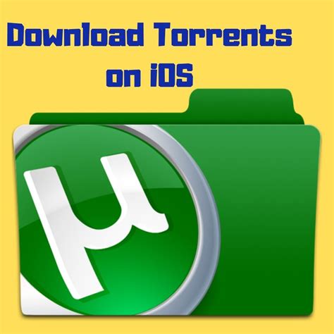 How to Download Torrents on iOS devices