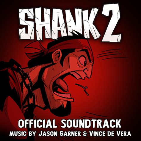 Shank 2 Official Soundtrack (2012) MP3 - Download Shank 2 Official ...