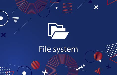 What is a file system? | Definition from TechTarget