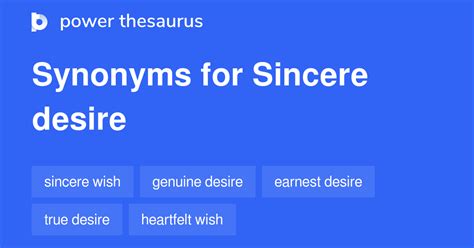 Sincere Desire synonyms - 71 Words and Phrases for Sincere Desire