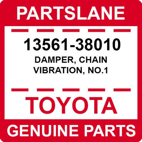13561-38010 Toyota OEM Genuine DAMPER, CHAIN VIBRATION, NO.1 | eBay