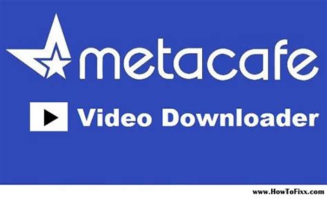 Download Free Metacafe Video Downloader App for Windows PC