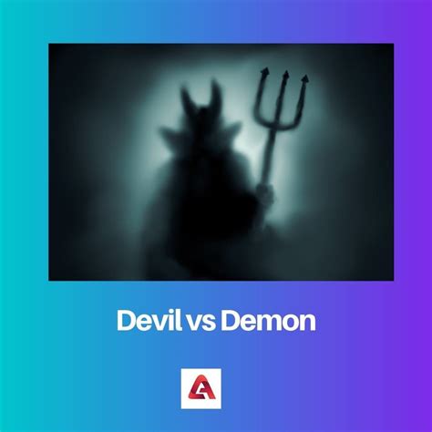 Difference Between Devil and Demon | Meaning, Usage, Religious Association