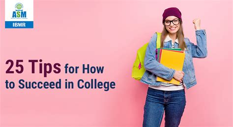25 Tips for How to Succeed in College | ASM IBMR