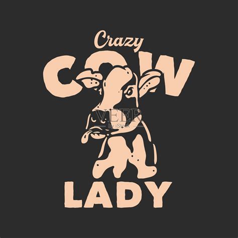 T恤设计疯狂的奶牛夫人与奶牛弹出的舌头和灰色背景复古插图插画图片素材_ID:423524535-Veer图库