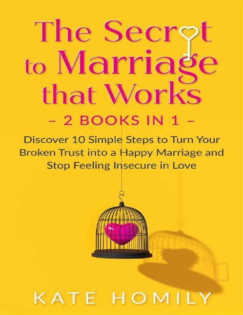 电子书-有效的婚姻秘诀 – 2 合 1 书：发现 10 个简单步骤，将破碎的信任转变为幸福的婚姻，并停止在爱情中感到不安全 (英)_文库-报告厅