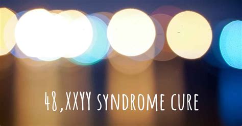 (PDF) Rare sex chromosome aneuploidies: 49,XXXXY and 48,XXXY syndromes