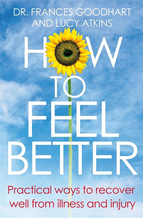 How to Feel Better (1) | Dr Frances Goodhart - Psychologist