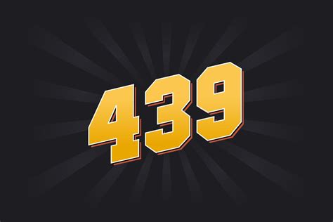 Number 439 vector font alphabet. Yellow 439 number with black ...