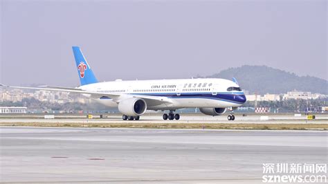 南航2架全新大型宽体客机空客A350同时落户深圳 - 航空要闻 - 航空圈——航空信息、大数据平台