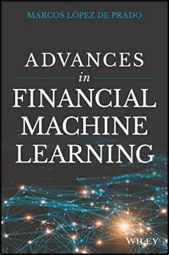 Advances in Financial Machine Learning (True PDF) - 量化投资 - 经管之家(原人大经济论坛)