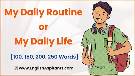 My Daily Routine or My Daily Life Paragraph [100,150,200,250 Words]