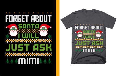 Forget About Santa I Will Just Ask Mimi Graphic by DESIGN STORE ...