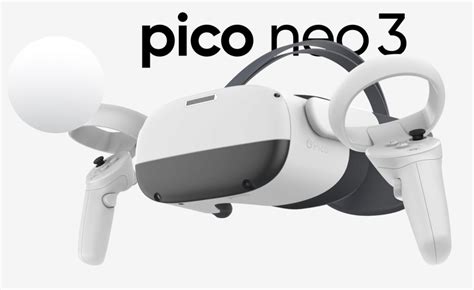PICO 4的极致性能与沉浸场景_新浪VR_手机新浪网